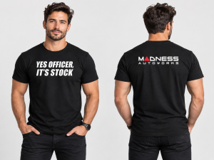 MADNESS Autoworks T-Shirt - YES OFFICER, IT'S STOCK