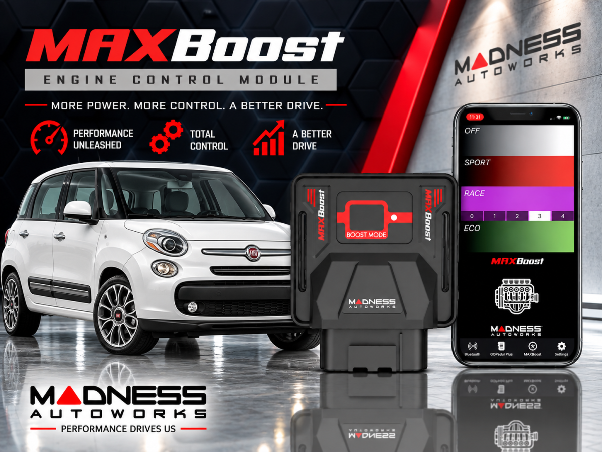 FIAT 500L Engine Control Module - MAXBoost by MADNESS Autoworks - 1.4L Turbo