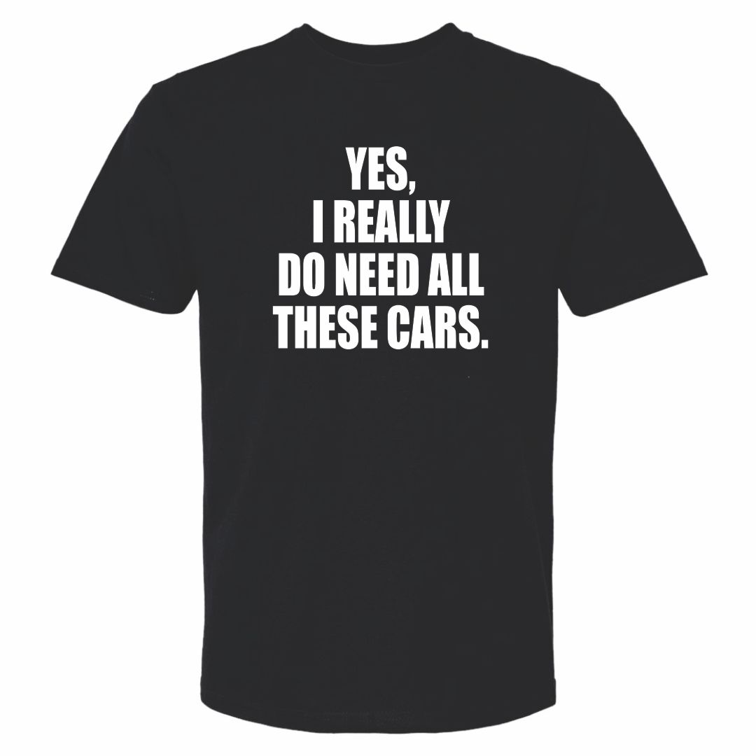 MADNESS Autoworks T-Shirt - YES, I REALLY DO NEED ALL THESE CARS.